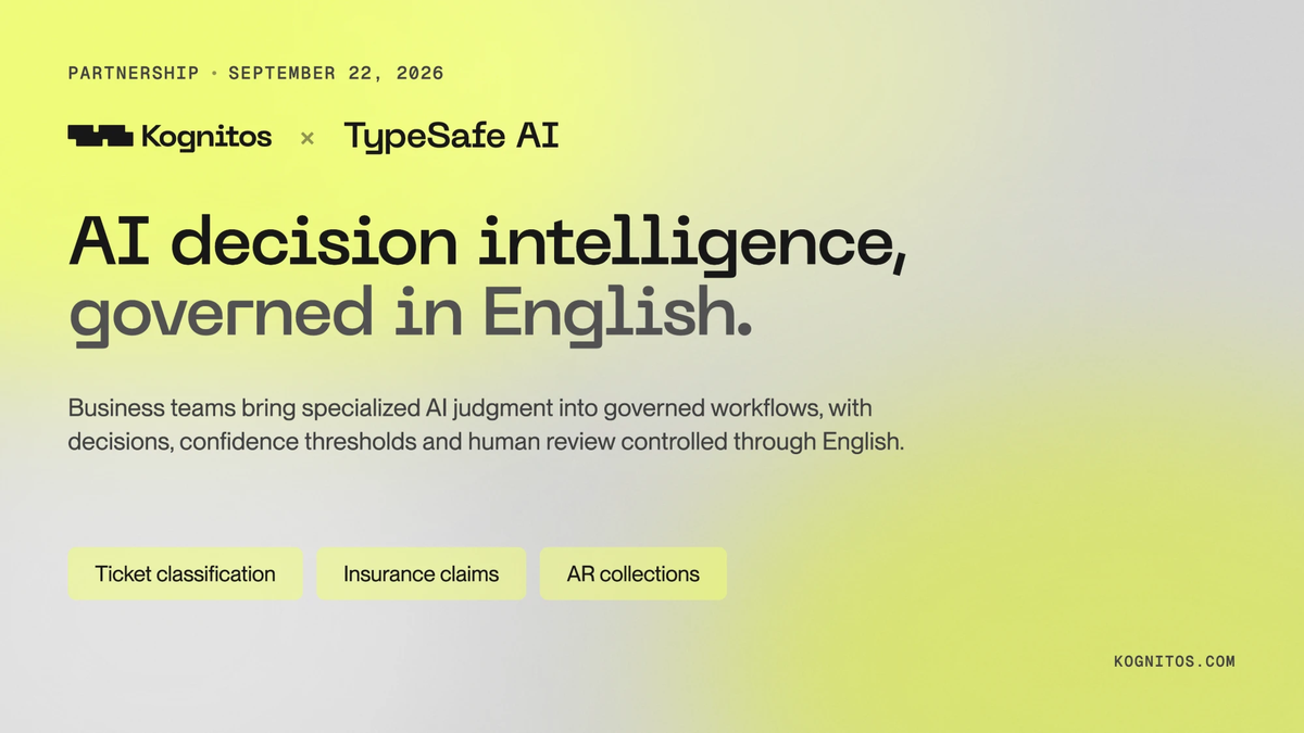 Kognitos and TypeSafe AI partnership announcement: AI decision intelligence, governed in English