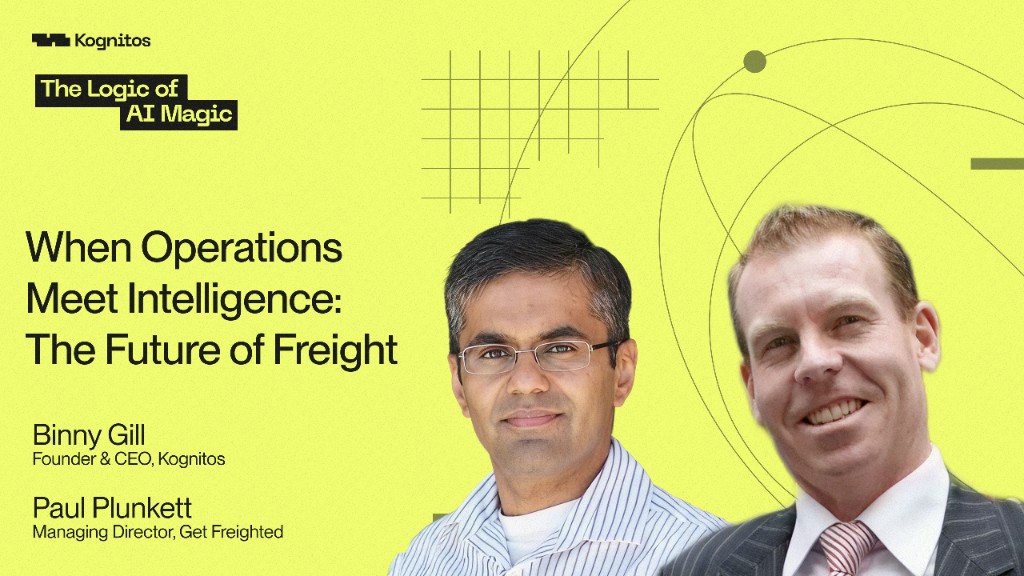 The Logic of AI Magic, When Operations Meet Intelligence: The Future of Freight, with Paul Plunkett