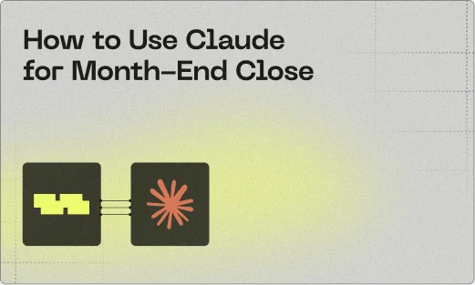How We Automated 80% of Month-End Close with Claude + Kognitos