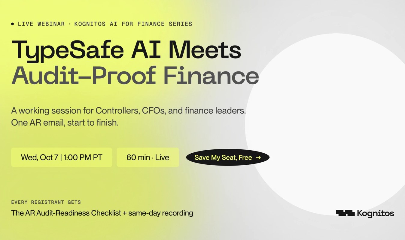 TypeSafe AI Meets Audit-Proof Finance, a live Kognitos AI for Finance webinar on Wednesday October 7, 2026 at 1:00 PM PT, 60 minutes