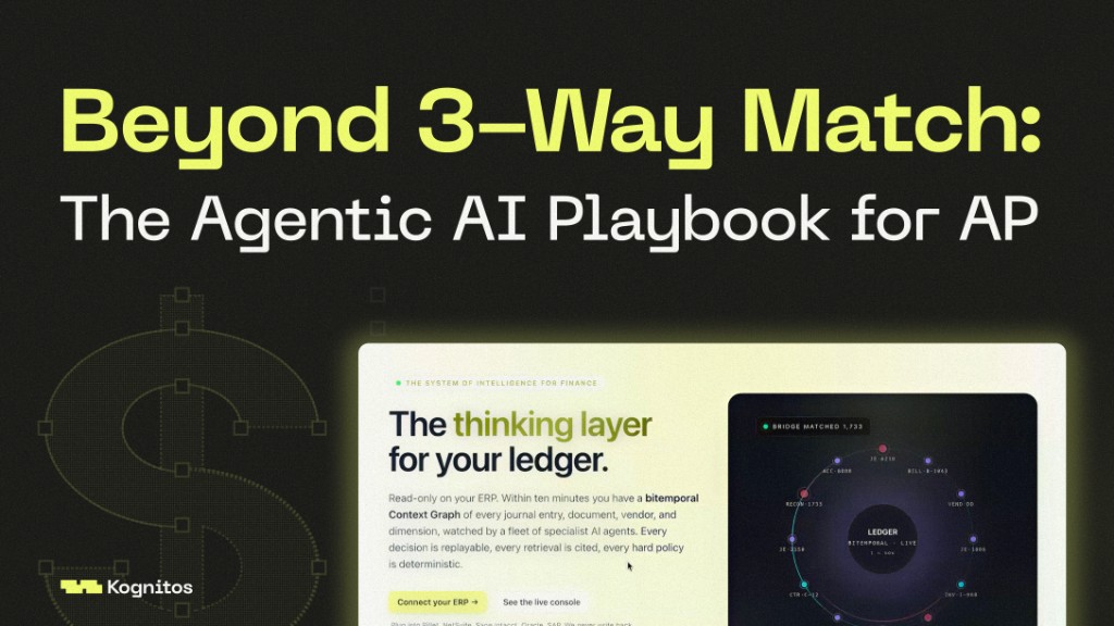 Beyond 3-Way Match: The Agentic AI Playbook for AP