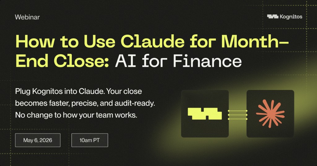 How to Use Claude for Month-End Close: AI for Finance, May 6, 2026. Plug Kognitos into Claude. Your close becomes faster, precise, and audit-ready.