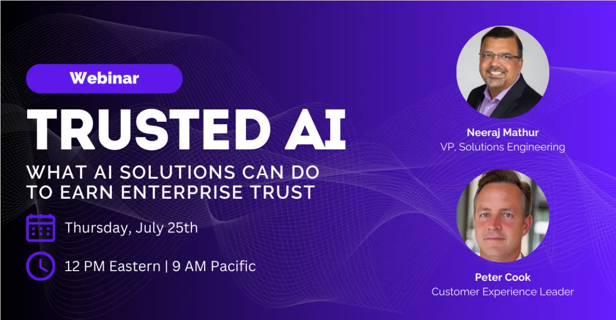 Trusted AI: What AI Solutions Can Do to Earn Enterprise Trust