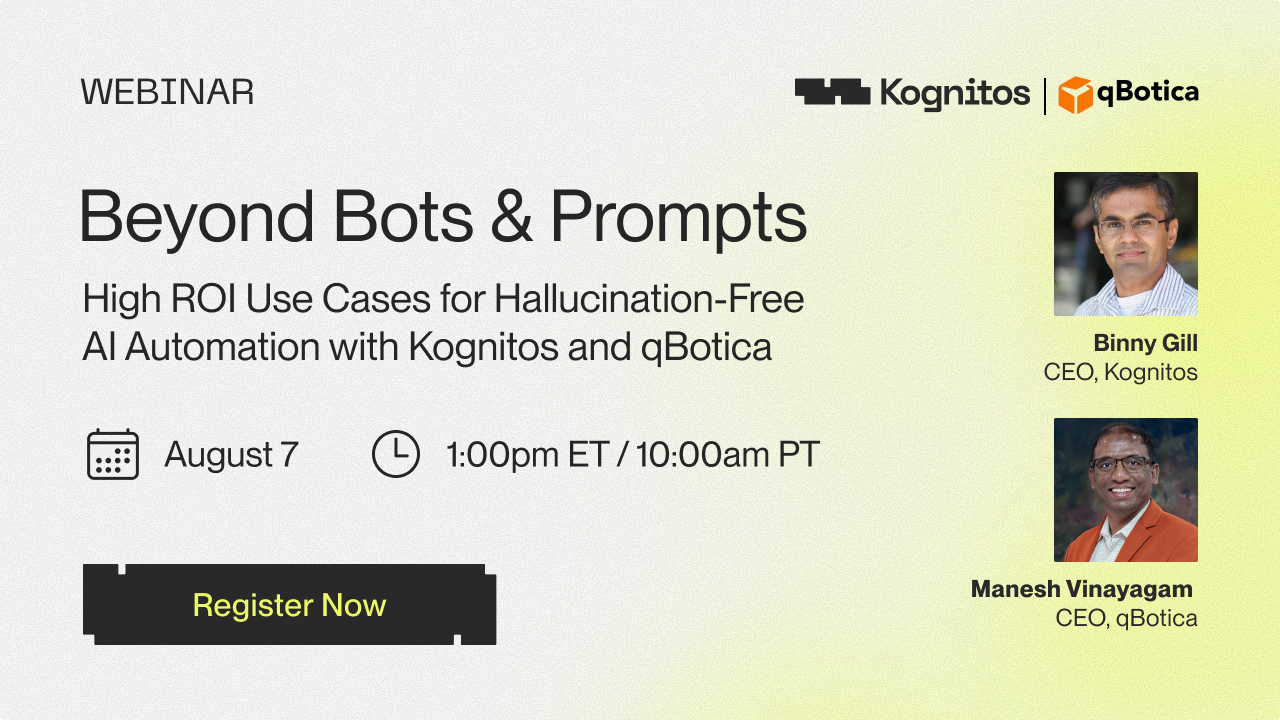 Beyond Bots & Prompts: High ROI Use Cases for Hallucination-Free AI Automation with Kognitos and qBotica