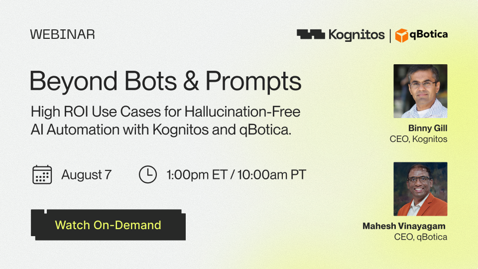 Webinars- Beyond Bots & Prompts: High ROI Use Cases for Hallucination-Free AI Automation with Kognitos and qBotica
